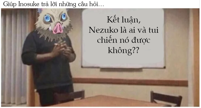 Không thể nhịn cười với loạt meme siêu lầy về anh chàng đầu heo Inosuke trong Kimetsu no Yaiba - Ảnh 9.