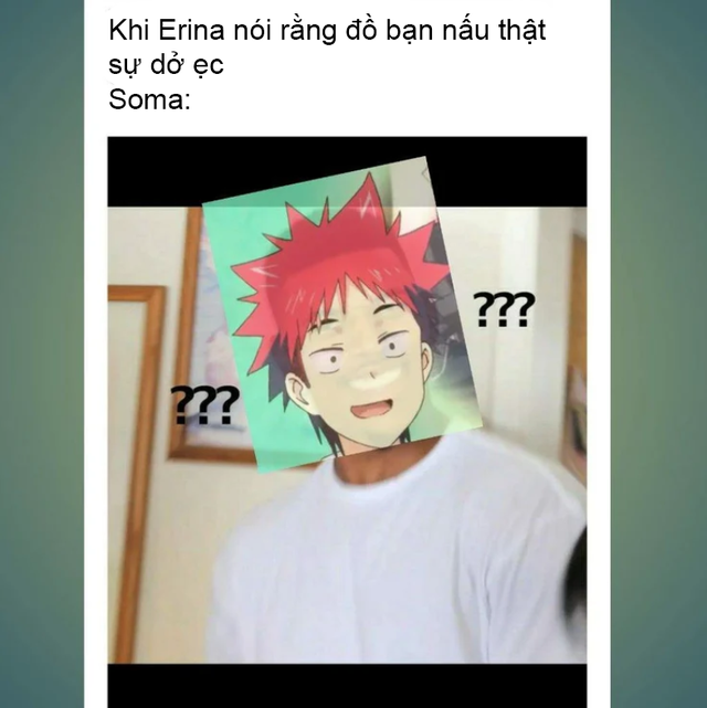 Không thể nhịn cười với loạt meme về Food Wars: Shokugeki no Soma mà chỉ “fan cứng” mới hiểu được - Ảnh 2.