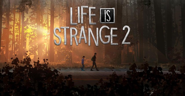 Life is Strange 2 công bố lịch phát hành những chương cuối cùng trong năm 2019 - Ảnh 1.