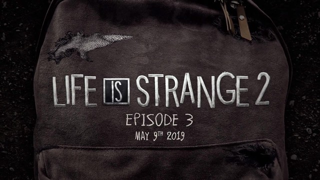 Life is Strange 2 hé lộ ngày ra mắt Episode 3 - Ảnh 1.