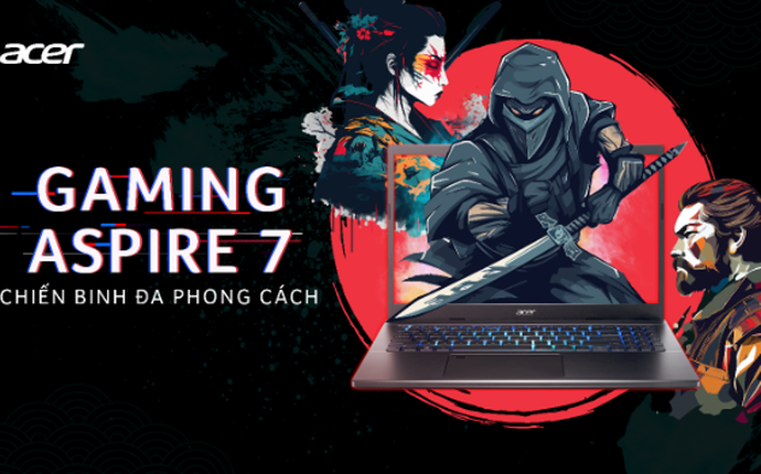 Đánh bại mọi thử thách với Acer Aspire 7 Chiến Binh Đa Phong Cách 2023