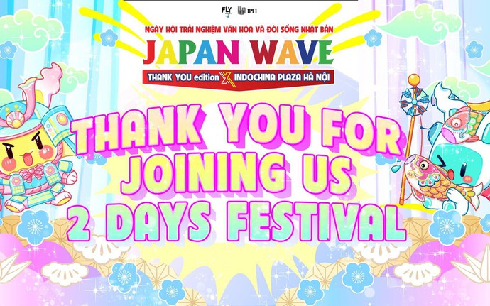 Japan Wave Thank  You Edition - Lễ hội văn hoá Nhật Bản thu hút hơn 10.000 người tham dự