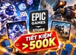 Nhận miễn phí hai tựa game đầy chất lượng, người chơi tiết kiệm được hơn 500.000 đồng