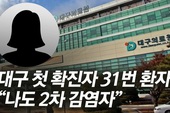 Bệnh nhân số 31 'siêu lây nhiễm' ở Hàn Quốc lần đầu lên tiếng sau khi khiến hàng chục người nhiễm virus corona