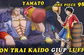 One Piece: 4 thông tin quan trọng mà Luffy có thể "khai thác" được từ con trai Kaido