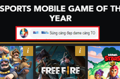 Có bất công không khi game Việt Free Fire lọt đề cử “Game Mobile của năm”, người Việt vẫn chê bai?