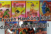 Cười nghiêng ngả với bộ truyện thành Hàn đạo nhái Dragon Ball, nhân vật "phèn lúa" khiến độc giả nổi giận