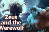 Vua Lycaon xứ Arcadia và truyền thuyết về người sói đầu tiên do thần Zeus tạo ra