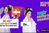 Đăng thông tin "cà khịa" về việc một công ty công nghệ bị hack, clip của VTV gặp biến “không thể tin nổi”