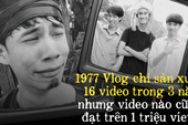 Đạt nút vàng YouTube chỉ sau 4 video không dài quá 6 phút, 3 năm chỉ sản xuất 16 video nhưng không bao giờ dưới 1 triệu views, 1977 Vlog hiện tại ra sao?