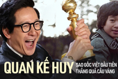 Sự nghiệp thăng trầm của diễn viên gốc Việt vừa thắng Quả cầu vàng: Bị Hollywood ruồng bỏ 40 năm và giờ đây đóng cả Marvel!