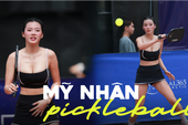 Danh tính mỹ nhân pickleball hot nhất hôm nay: Từ tinh thần đến vóc dáng đều 10 điểm!