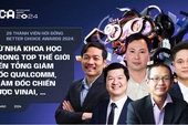 26 thành viên Hội đồng Better Choice Awards 2024: Từ nhà khoa học trong top thế giới đến Tổng Giám đốc Qualcomm, Giám đốc chiến lược VinAI, …