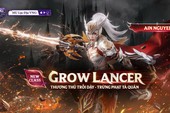 Grow Lancer - class thứ 7 sắp chào sân trong game MU Lục Địa VNG