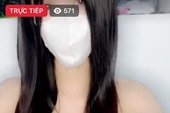 Sốc với phiên livestream quảng cáo nhạy cảm, nền tảng ngó lơ?