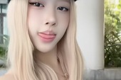 "Rosé bản Việt" bị chê bai nhan sắc khác xa ảnh mạng