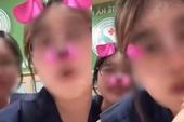 CHÍNH THỨC: Hai nữ sinh Y khoa livestream phản cảm trong bệnh viện bị đình chỉ học 1 năm