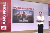 VTV1 bất ngờ "nhắc tên" PUBG và cả nỗi băn khoăn của cộng đồng người chơi tại Việt Nam
