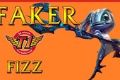 Liên Minh Huyền Thoại: Faker cầm Fizz thả cá quá bá đạo