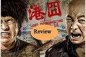 Đánh giá phim Lost In Hong Kong sắp chiếu tại Việt Nam: Cẩn thận "bể bụng" vì cười