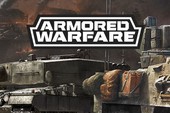 Game bắn tăng đình đám Armored Warfare rục rịch thử nghiệm