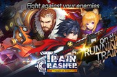 Train Crasher - Game nhập vai Anime chính thức gây sốt toàn cầu