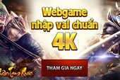 Game online Chân Tam Quốc cập bến Việt Nam