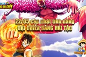 One Piece Online tung hàng hot trước giờ Big Update