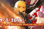 Dragon Nest dự kiến mở cửa ngày 29/3 tại Việt Nam