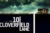 Tặng độc giả 4 vé xem phim 10 Cloverfield Lane - Căn Hầm tại Hà Nội