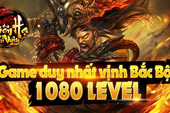 Thiên Hạ Chi Vương - Game có 1080 level mở cửa ngày 23/06 tại Việt Nam
