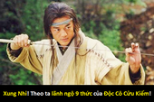 4 bộ võ học trấn phái trong truyện Kim Dung, cấm dạy cho người ngoài