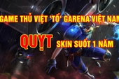 Liên Minh Huyền Thoại: Game thủ Việt quyết 'làm tới', tố Garena 'quỵt' skin suốt 1 năm