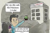 Để bắt Pokemon, game thủ Việt phải rơi vào những tình cảnh vô cùng 'éo le'
