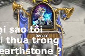 HearthStone: Mắc phải những lỗi này, bạn gần như nắm chắc phần thua