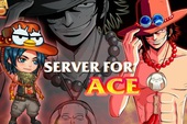 Manga GO ra mắt máy chủ đặc biệt tưởng nhớ Portgas D. Ace, tặng Giftcode giá trị