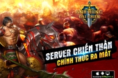 Ra mắt server Chiến Thần, Anh Hùng Đại Chiến tặng ngay 500 Giftcode giá trị