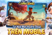 Tân Chân Long - Game mobile lai chiến thuật chuẩn bị ra mắt tại Việt Nam