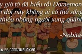 Nếu là fan của bộ truyện Doraemon, chắc chắn bạn sẽ biết đến 8 câu nói đầy cảm hứng này