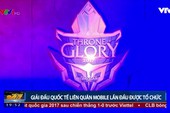 Giải đấu game Việt Nam bất ngờ lên sóng truyền hình VTV1