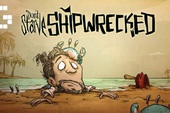 Tải ngay Don't Starve: Shipwrecked - Game sinh tồn siêu khó, siêu gây nghiện trên Mobile