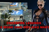 Điểm mặt 5 chế độ chơi "độc nhất vô nhị" trong Crossfire Legends