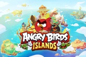Angry Birds Islands - Clash of Clans phiên bản "chim điên" đã mắt