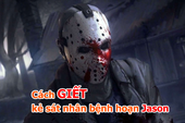 Cứ tưởng bất tử, ai dè kẻ sát nhân Jason sẽ bị giết nếu người chơi Friday The 13th thực hiện theo cách sau