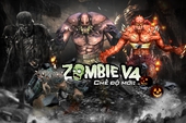 Phục Kích cập nhật Zombie V4, đòn phản công mạnh mẽ từ Zombie