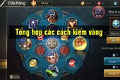 Liên Quân Mobile: Tổng hợp các cách kiếm vàng dành cho “nông dân”