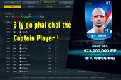 FIFA Online 3: 3 lý do để game thủ không thể không chơi loại thẻ cầu thủ Captain Player