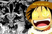 One Piece 921: Rồng Kaido giáng thế - Liệu Luffy có bắt về làm thú cưng?