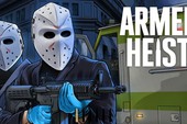 Armed Heist - Tựa game được coi là Payday 2 trên điện thoại có gì hot