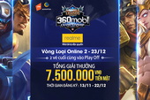 Nóng rực lửa với giải Online 2 - 360mobi Championship Series bộ môn Mobile Legends: Bang Bang VNG